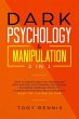 Dark Psychology & Manipulation 2 in 1 - Bild 1
