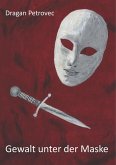 Gewalt unter der Maske (eBook, ePUB)
