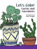 Let's Color Cactus and Succulents