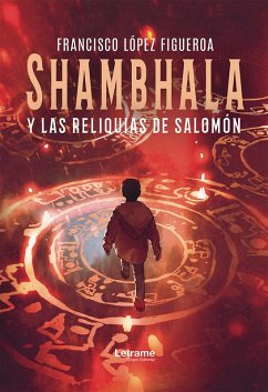Shambhala y las reliquias de Salomón (eBook, ePUB) - López Figueroa, Francisco