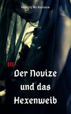 Der Novize und das Hexenweib (eBook, ePUB)