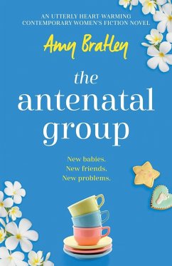 The Antenatal Group - Bratley, Amy