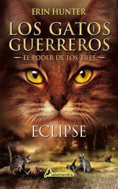 Eclipse : los gatos guerreros - Hunter, Erin