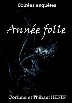 Année Folle - Henin, Thibaut; Henin, Corinne