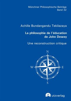 La philosophie de l'éducation de John Dewey (eBook, PDF) - Bundangandu Tekilazaya, Achille