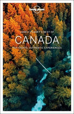 Lonely Planet Best of Canada - Karlin, Adam; Fallon, Steve; Kaminski, Anna; Sainsbury, Brendan; Clark, Gregor; Lee, John; Lonely Planet; Berry, Oliver; Bartlett, Ray; Duthie, Shawn