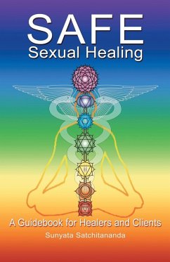 Safe Sexual Healing - Satchitananda, Sunyata