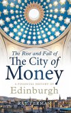 The Rise and Fall of the City of Money (eBook, ePUB)
