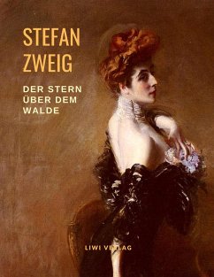 Der Stern über dem Walde - Zweig, Stefan