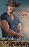 The Fallen Cowboy: Book 2 in the Coldiron Cowboys Series