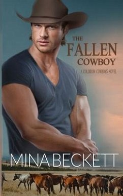 The Fallen Cowboy: Book 2 in the Coldiron Cowboys Series - Beckett, Mina