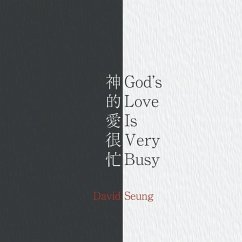 God's Love Is Very Busy - Seung, David