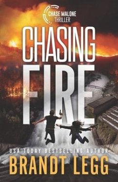Chasing Fire - Legg, Brandt