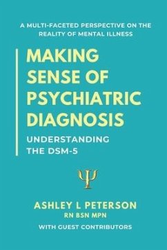 Making Sense of Psychiatric Diagnosis: Understanding the DSM-5 - Peterson, Ashley L.