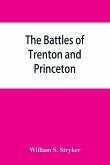 The battles of Trenton and Princeton