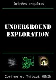 Underground Exploration