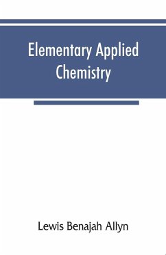 Elementary applied chemistry - Benajah Allyn, Lewis