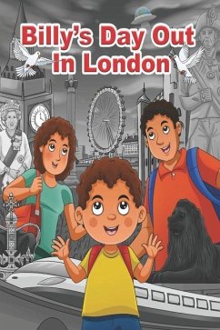 Billy's Day Out In London: Alien adventure in the city - Malcolm, Pamela