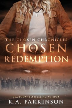 The Chosen Redemption - Parkinson, K. A.