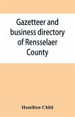 Gazetteer and business directory of Rensselaer County, N. Y., for 1870-71