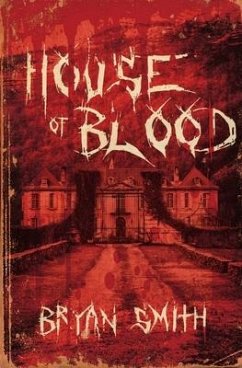 House of Blood - Smith, Bryan