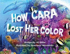 How Cara Lost Her Color - Miller, Ali