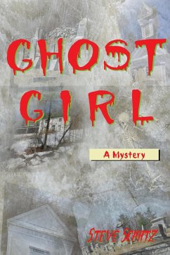 Ghost Girl - Schatz, Steven