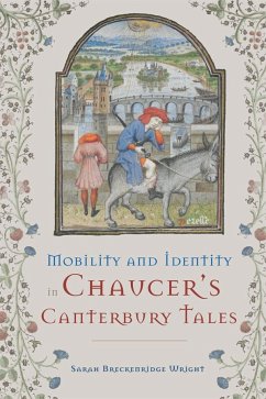 Mobility and Identity in Chaucer's Canterbury Tales - Wright, Sarah Breckenridge