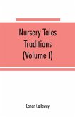 Nursery tales, traditions, and histories of the Zulus, in their own words, with a translation into English (Volume I)