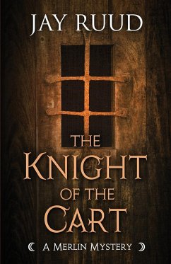 The Knight of the Cart - Ruud, Jay