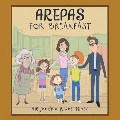 Arepas for Breakfast - Mintz, Alejandra Rivas