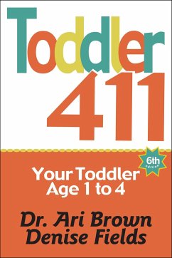 Toddler 411 - Brown, Ari; Fields, Denise