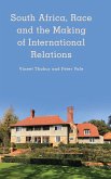 South Africa, Race and the Making of International Relations