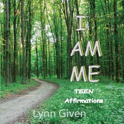 I Am Me: Teen - Given, Lynn