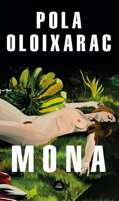 Mona (Spanish Edition) - Oloixarac, Pola