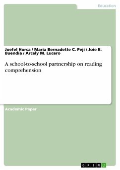A school-to-school partnership on reading comprehension - Horca, Joefel;C. Peji, Maria Bernadette;Buendía, Joie E.