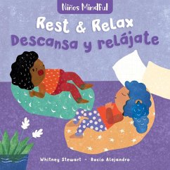 Mindful Tots: Rest & Relax / Niños Mindful: Descansa Y Relájate - Stewart, Whitney