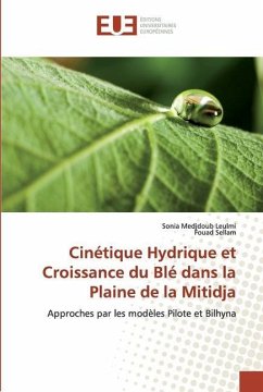 Cinétique Hydrique et Croissance du Blé dans la Plaine de la Mitidja - Medjdoub Leulmi, Sonia;Sellam, Fouad