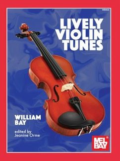 Lively Violin Tunes - Bay, William A.