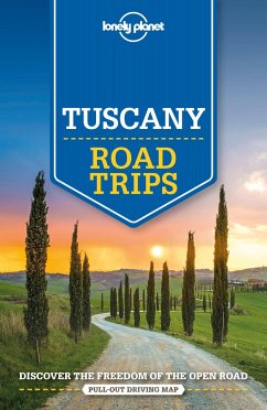 Tuscany Road Trips - Lonely Planet; Garwood, Duncan; Maxwell, Virginia