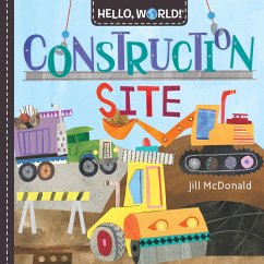 Hello, World! Construction Site - McDonald, Jill