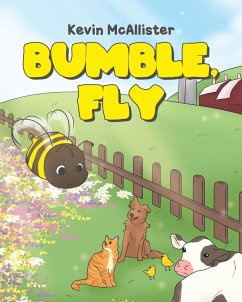 Bumble, Fly - McAllister, Kevin