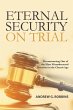 Eternal Security on Trial - Bild 1