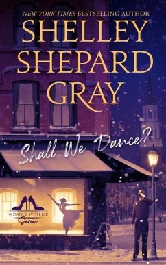 Shall We Dance? - Gray, Shelley Shepard