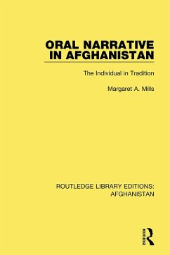 Oral Narrative in Afghanistan (eBook, PDF) - Mills, Margaret A.