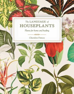 The Language of Houseplants - Darcey, Cheralyn