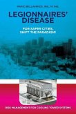 Legionnaires' Disease For Safer Cities, Shift the Paradigm!: Risk Management for Cooling Tower Systems