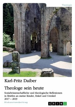 Theologe sein heute - Daiber, Karl-Fritz