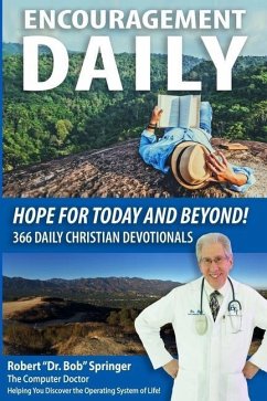 Encouragement Daily: Hope For Today and Beyond - Springer, Robert "dr Bob"