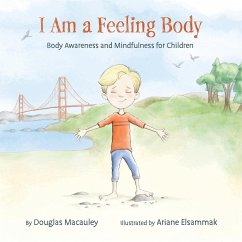 I Am a Feeling Body - Macauley, Douglas